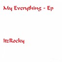 ItzRocky - Just a Little Bit of Your Heart