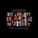 Hakeem - Preta Bandida