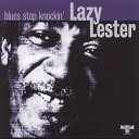 Lazy Lester - Sad City Blues