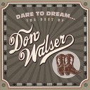Don Walser - I Really Don t Want to Know