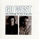 Go West - Faithful Single Version