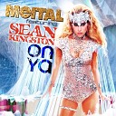 Meital feat Sean Kin - Be On Ya