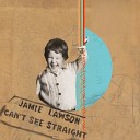 Jamie Lawson - Can t See Straight Acoustic