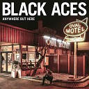 Black Aces - Run for Your Life