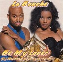 La Bouche - Be My Lover Dj Meloman Ussuriysk FL mix