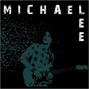 Michael Lee - Another Day On The Job