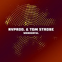 Tom Strobe NVprod - Wonderful