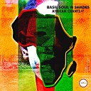 Basil Soul N Shades - Uncharted Original Mix