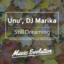 UNU DJ Marika - Still Dreaming Ben Deeper Remix