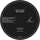 Marco Grandi - Eye Contact Original Mix