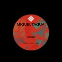 MIguel Tagua - What The Alien Original Mix