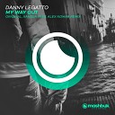 Danny Legatto - My Way Out Xander pres Alex Nomak Remix
