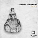 Thomas Rossetti - Dark Thoughts Original Mix