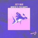 Joey Mar - Am I What Original Mix