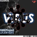 FADEProject feat LoudbaserS - Chiiling For Us Original Mix