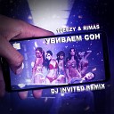 10eezy Rimas - DJ Invited Extended Remix