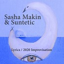 Sasha Makin Suntetic - Lyrics