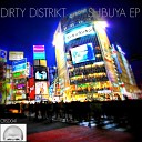 Dirty Distrikt - Come Back Original Mix