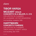 Tibor Varga - Violin Concerto No 5 in A Major K 219 III Rondeau Tempo di minuetto Live Recording…