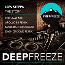 Low Steppa - The Story Original Mix
