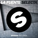 La Fuente - Selecta Radio Edit