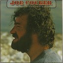 Joe Cocker - Where Am I Now