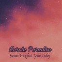 Sвыше Vсех SV feat Genie Lubey - Heroin Paradise