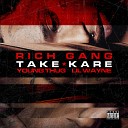 Young Thug - 01 Young Thug Take Kare Feat Lil Wayne Prod By London On Da…