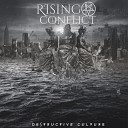 Rising Conflict - Ending