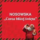 Nosowska - Coraz bli ej wi ta