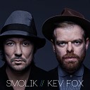 SMOLIK KEV FOX - Vera lynn