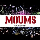 Moums - La regu