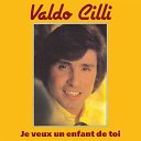 Valdo Cilli - Ma musique