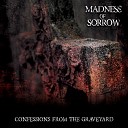 Madness of Sorrow - No Words Until Midnight