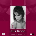 Shy Rose - Stay All Night Toney D Radio Edit
