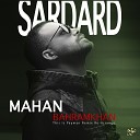 Mahan Bahramkhan - Sar Dard This Is Peyman Remix