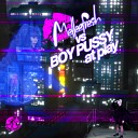Melleefresh Boy Pussy - Gimme A Kiss Original Mix