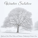 Winter Solstice - Slowly Instrumental Music