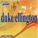 Duke Ellington His Orchestra Joya Sherrill Kay Davis Marie… - It Don t Mean a Thing If it Ain t Got That…
