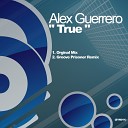Alex Guerrero - True Original Mix