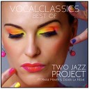 Two Jazz Project feat Marie Meney Didier La R… - Bad Girls Need Love Too Original Mix