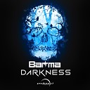 Barma - Darkness Original Mix
