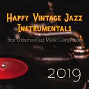 Instrumental Jazz Music Guys Smooth Jazz Family Collective Easy Listening Chilled… - Miss Perfect