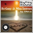 SuGa DJ Mark One feat Miss Tantrum - So Easy Original Mix