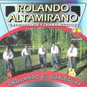 Rolando Altamirano - A Mi Padre