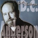 D C Anderson - My Life