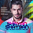 Shayan Shaygan MyBia2Music - Be Ye Moo Bande Delam