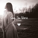 Sander W feat Axelle - Save The World Original Mix