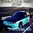 W E B S T E R feat Syke - Tekerler Original Mix