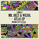 Mr Belt Wezol - Miracle Original Mix